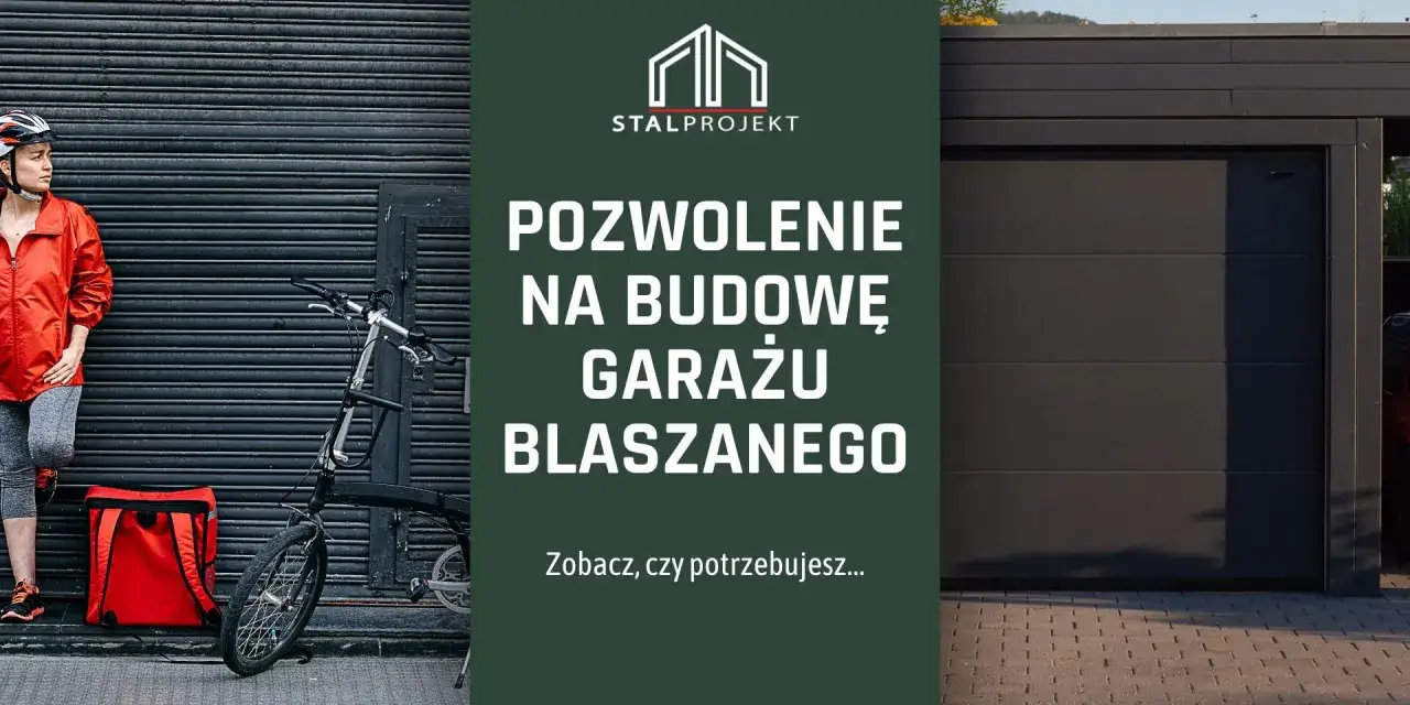 Dowiedz się, ile kosztuje pozwolenie na budowę garażu blaszanego. Sprawdź, czy potrzebujesz dokumentów.