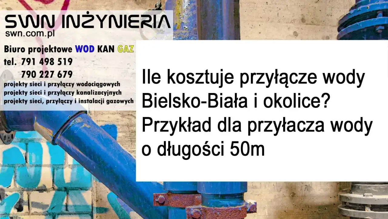 Ile kosztuje przyłącze wody w Bielsku-Białej i okolicach? Przykład dla przyłącza 50m.