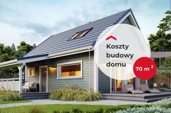 Koszt budowy domu 70m2 w 2026 roku - Ile naprawdę zapłacisz?